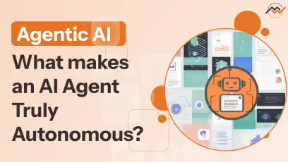 Beyond Chatbots: What makes an AI Agent Truly Autonomous?